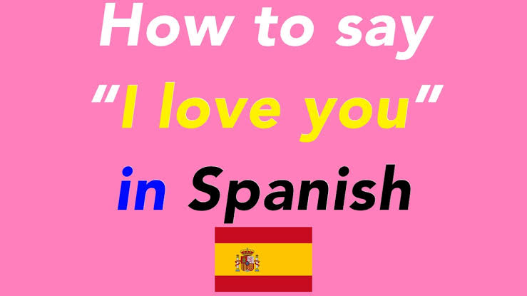 How to Say "I Love You" in Spanish: Expressing Your Affection